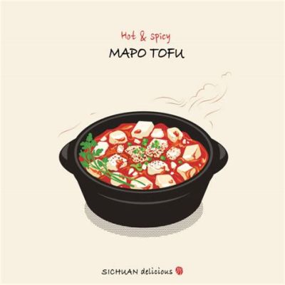  Die würzige Würze des Ya'an Mapo Tofu - Eine Symphonie aus Seide und Feuer!